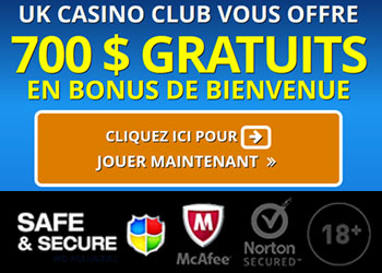 700 C$ bonus chez UK Casino Club