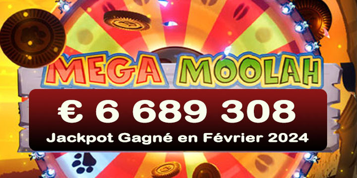 Jackpot gagnant du Mega Moolah en février 2024